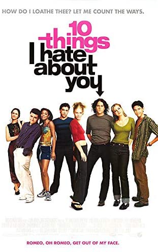 10 things I hate about you
