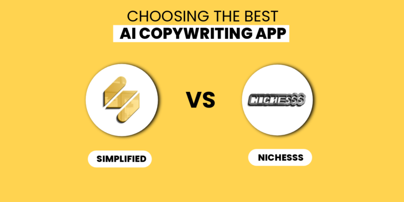 Choosing the Best AI Copywriting App: Simplified (Free Forever) vs Nichesss (0 paid annually)