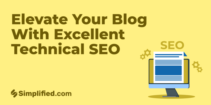 Elevate Your Blogging Website With Excellent Technical SEO: A Pro’s Guide